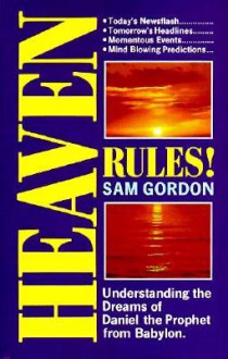 Heaven Rules - Sam Gordon, Sam Gordan