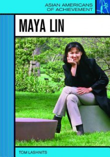 Maya Lin - Tom Lashnits