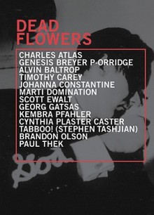 Dead Flowers - Lia Gangitano, Antony Hegarty, Max Morton