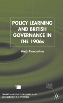 Policy Learning and British Governance in the 1960s - Hugh Pemberton