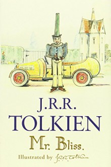 Mr Bliss - J.R.R. Tolkien