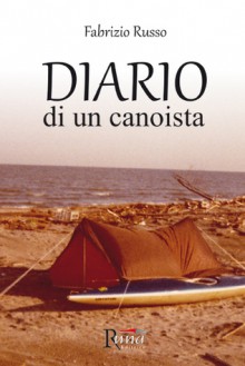 Diario di un canoista - Fabrizio Russo
