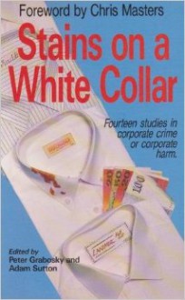 Stains on a White Collar - Peter N. Grabosky