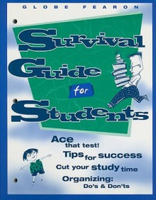 Survival Guide for Students - Globe Fearon