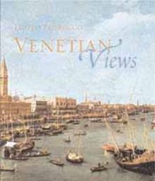 Venetian Views - Filippo Pedrocco