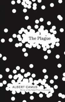 The Plague - Albert Camus, Stuart Gilbert