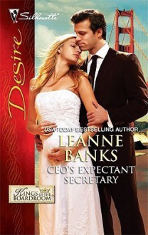 CEO's Expectant Secretary - Leanne Banks