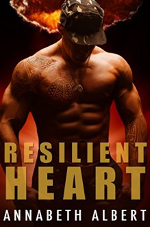 Resilient Heart (Unconditional Surrender) - Annabeth Albert