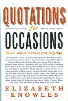 Quotations for Occasions - Elizabeth Knowles