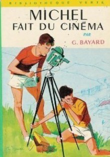 Michel fait du cinéma - Georges Bayard