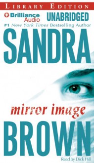 Mirror Image - Sandra Brown, Dick Hill