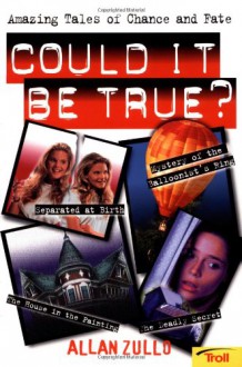 Could It Be True - Allan Zullo