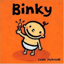 Binky (Leslie Patricelli board books) - Leslie Patricelli