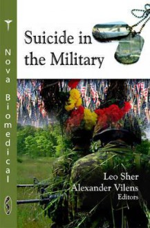 Suicide and the Military - Leo Sher, Alexander Vilens