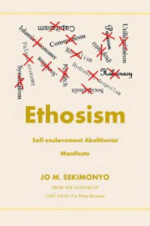 Ethosism - Jo M. Sekimonyo,Tara Casimir