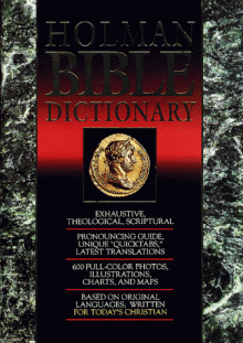 Holman Bible Dictionary - Holman Bible Publisher