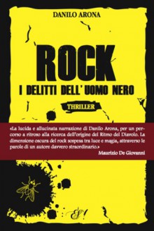 Rock - I delitti dell'uomo nero - Danilo Arona