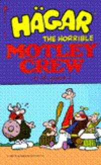 Hagar: Motley Crew - Dik Browne