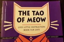 The Tao of Meow: Life's Little Instruction Book Fur Cats - Margaret Gee