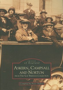 Askern, Campsall and Norton: From the 'Lol' Freeman Collection - Peter Tuffrey