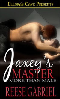 Jaxey's Master - Reese Gabriel