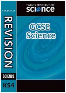 Twenty First Century Science: Separate Sciences Revision Guide: Modules B7, C7, P7 - Philippa Gardom Hulme, Jean Martin, Hillary Taunton