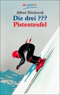 Die drei ???. Pistenteufel (Die drei Fragezeichen, #75). - Ben Nevis