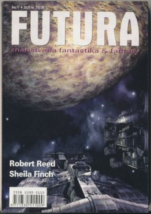 Futura - broj 77 - Mihaela Velina, Robert Reed, Sheila Finch, R. Garcia y. Robertson, Viktoria Faust