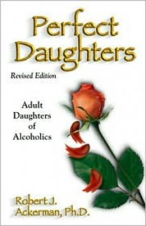 Perfect Daughters - Robert Ackerman