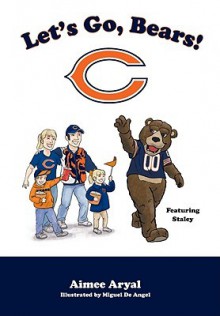 Let's Go, Bears! - Aimee Aryal, Brad Vinson