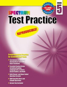 Spectrum Test Practice - School Specialty Publishing, McGraw-Hill Publishing, Spectrum