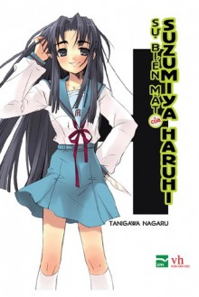 Sự Biến Mất Của Suzumiya Haruhi - Nagaru Tanigawa, Noizi Ito, Minh Trí (Solarius), Vân Phiên