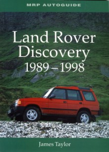 Land Rover Discovery, 1989-1998 - James Taylor