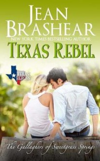 Texas Rebel - Eric G. Dove, Jean Brashear