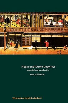 Pidgin & Creole Linguistics - Peter Mühlhäusler