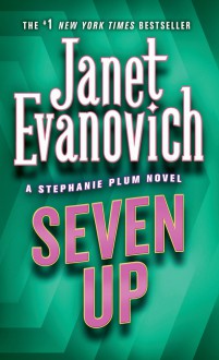 Seven Up - Janet Evanovich