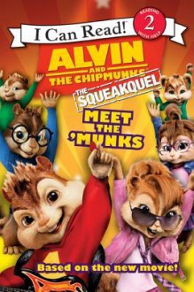 Alvin and the Chipmunks: The Squeakquel: Meet the 'Munks - Susan Hill