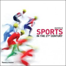 Reuters Sports in the 21st Century - Thames & Hudson