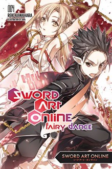 Sword Art Online 4: Fairy Dance - Reki Kawahara