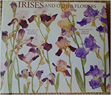 Irises and Other Flowers - Elizabeth Backadder, Deborah Kellaway, Elizabeth Backadder