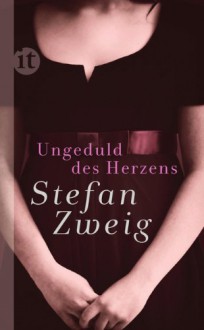 Ungeduld des Herzens: Roman (insel taschenbuch) - Stefan Zweig