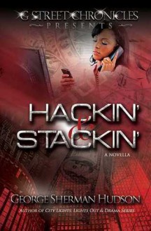 Hackin and Stackin - George Sherman Hudson