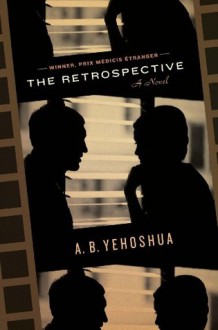 The Retrospective - A. B. Yehoshua