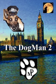 The Dogman 2 - Luís Oliveira