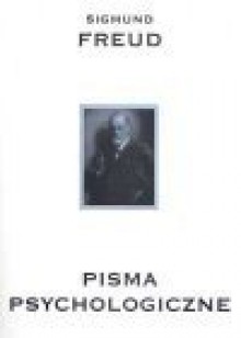 Pisma psychologiczne t.3 - Sigmund Freud