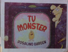 TV Monster - Rosalind Barden