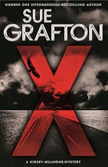 X (Kinsey Millhone Alphabet Series) by Sue Grafton (2015-08-27) - Sue Grafton;