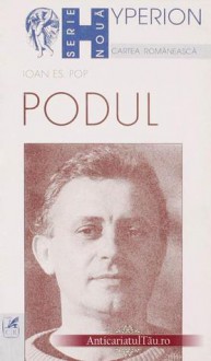 Podul - Ioan Es. Pop, Dan Cristea