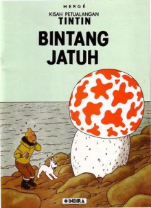 Bintang Jatuh (L'Etoile Mystérieuse, Kisah Petualangan Tintin) - Hergé