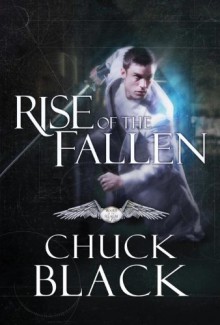 Rise of the Fallen: Wars of the Realm, Book 2 - Chuck Black